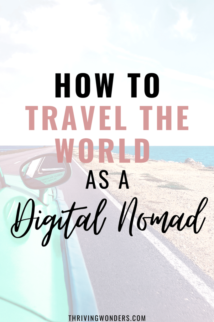 How to travel the world as a digital nomad