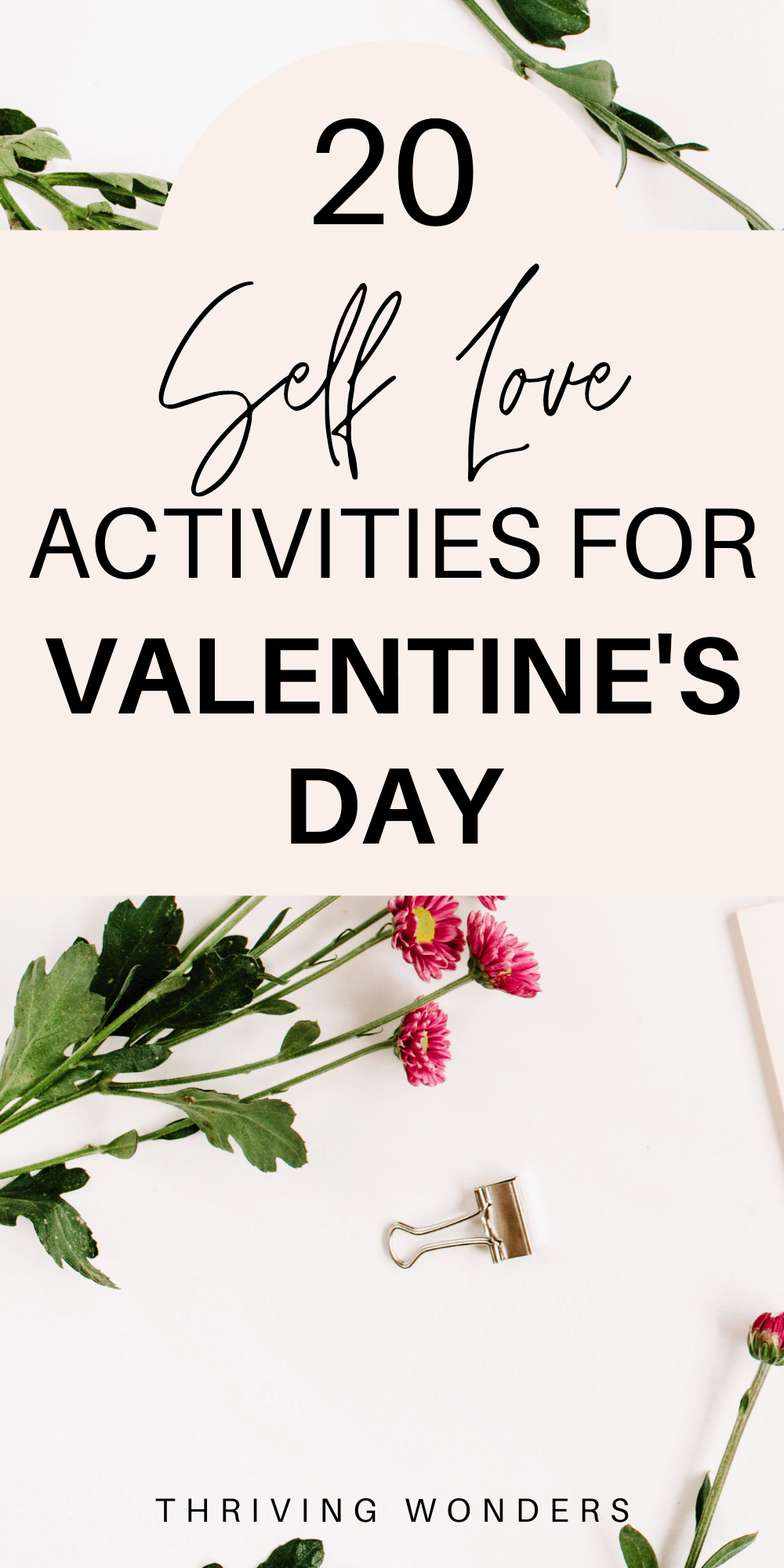 20 Self Love Activities for Valentine's Day Personal Growth